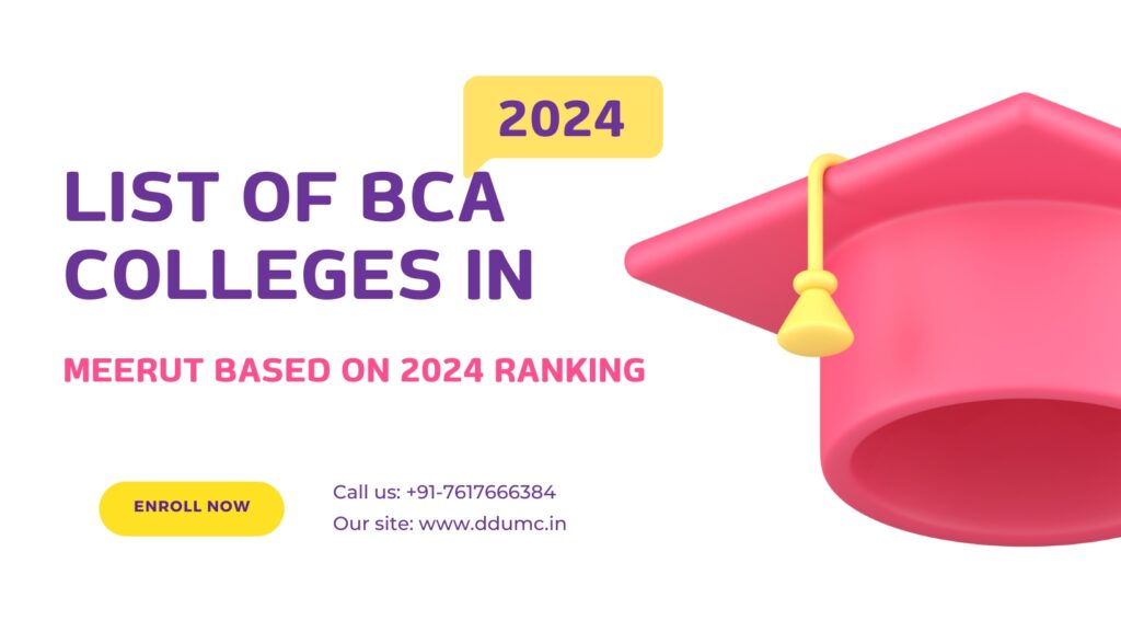 List of BCA Colleges in Meerut Based on 2024 Ranking