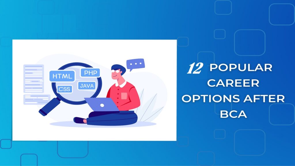 Top 10 Career Paths for BCA Graduates in 2024