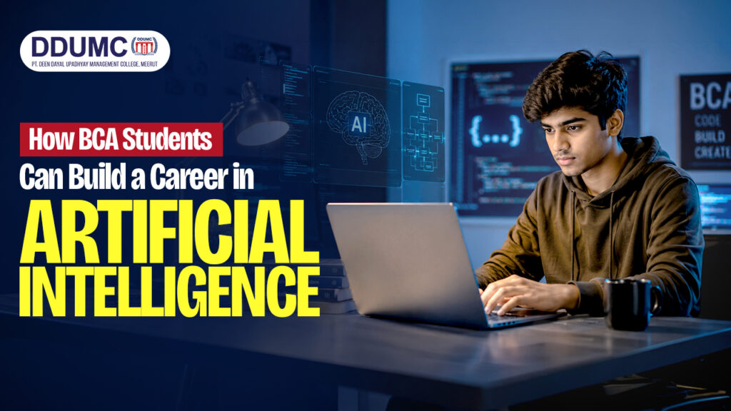 How BCA Students Can Build a Career in Artificial Intelligence