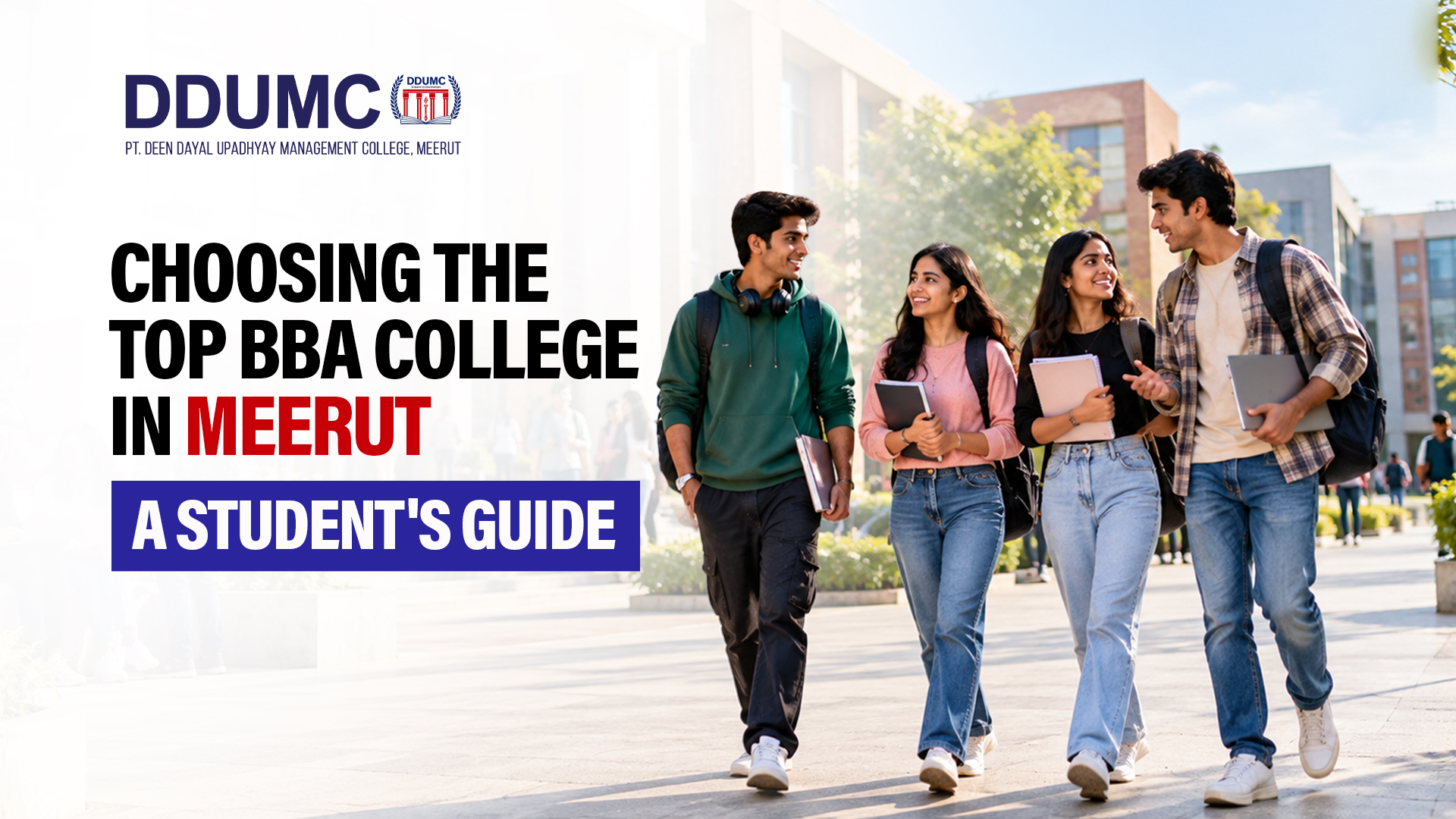 Choosing the Top BBA College in Meerut: A Student's Guide