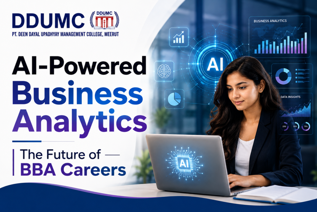 AI-Powered Business Analytics — The Future of BBA Careers 