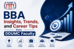 BBA Insights, Trends, and Career Tips from DDUMC Faculty