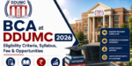BCA at DDUMC 2026: Eligibility Criteria, Syllabus, Fee & Opportunities