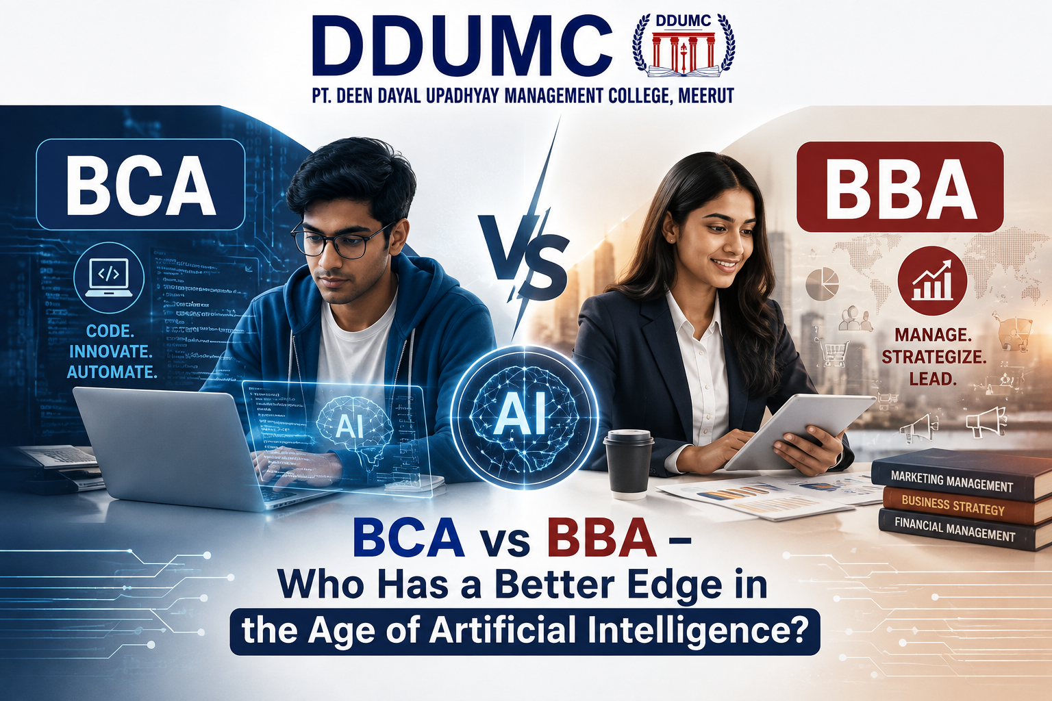 BCA vs BBA - Who Has a Better Edge in the Age of Artificial Intelligence 