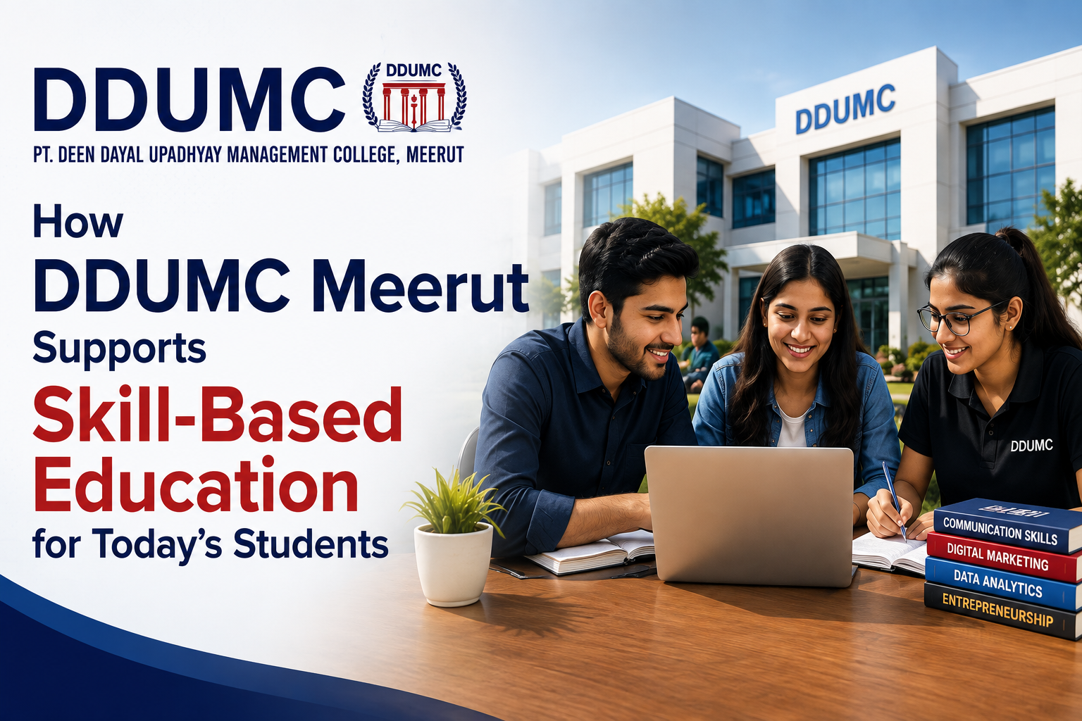 How DDUMC Meerut Supports Skill-Based Education for Today’s Students