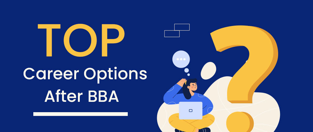 Career Paths for BBA Graduates: Navigating the Business World in 2025