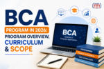 BCA Program in 2026: Program Overview, Curriculum & Scope
